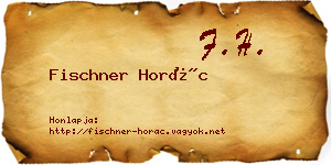 Fischner Horác névjegykártya